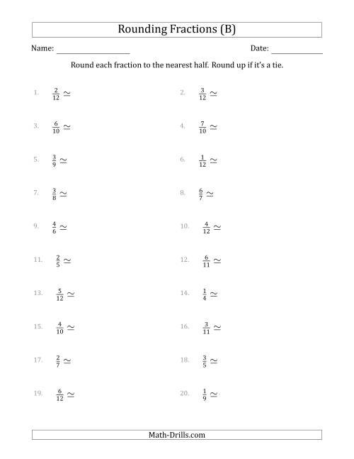The Rounding Fractions to the Nearest Half (B) Math Worksheet
