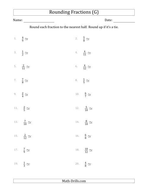 The Rounding Fractions to the Nearest Half (G) Math Worksheet