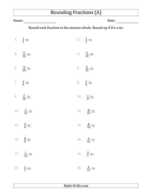 The Rounding Fractions to the Nearest Whole (A) Math Worksheet