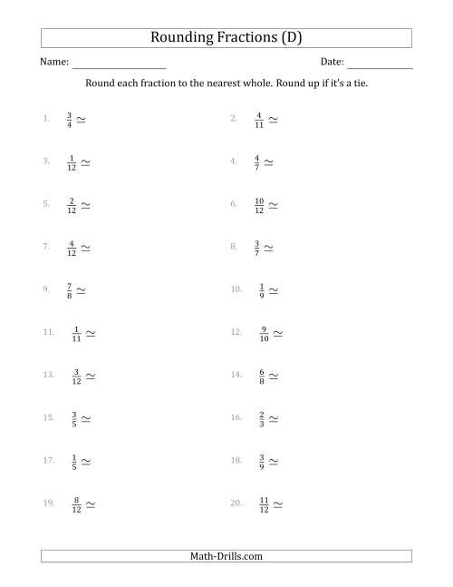 The Rounding Fractions to the Nearest Whole (D) Math Worksheet