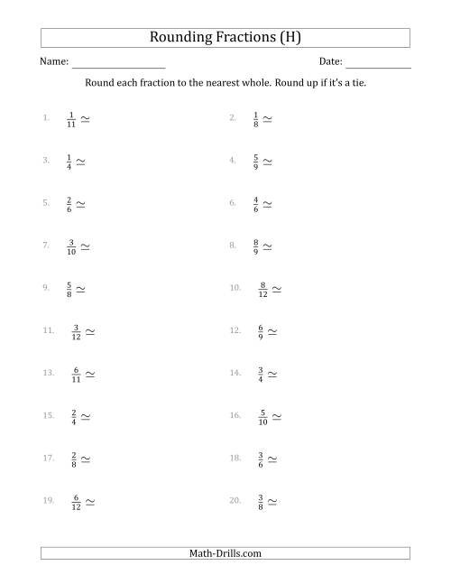 The Rounding Fractions to the Nearest Whole (H) Math Worksheet