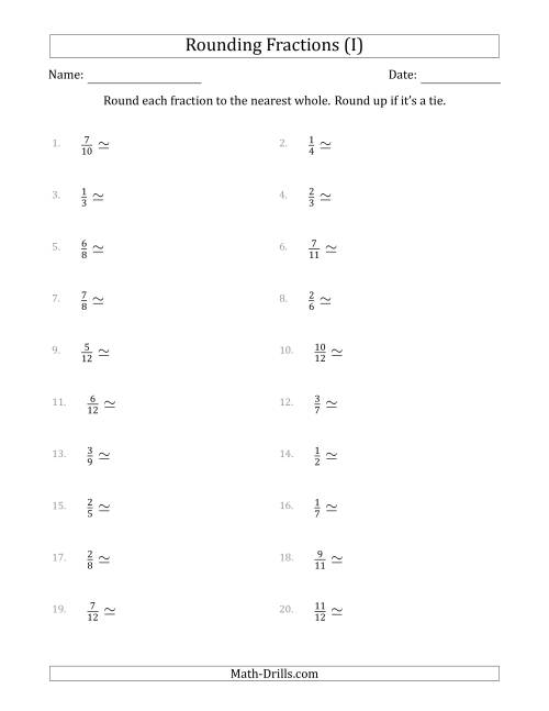 The Rounding Fractions to the Nearest Whole (I) Math Worksheet