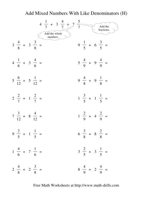 The Adding Mixed Fractions -- Like Denominators No Reducing No Renaming (H) Math Worksheet