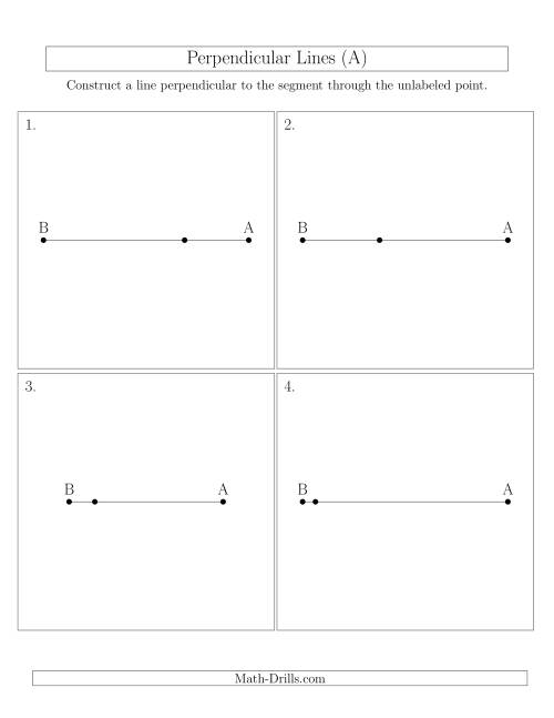 The Construct Perpendicular Lines Through Points on a Line Segment (All) Math Worksheet