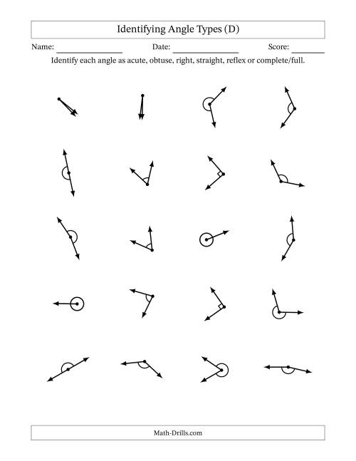 The Identifying Acute, Obtuse, Right, Straight, Reflex And Complete/Full Angles With Angle Marks (D) Math Worksheet