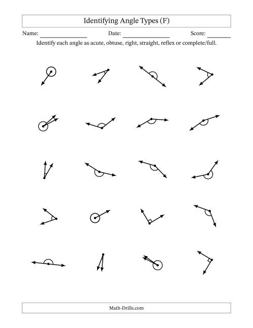 The Identifying Acute, Obtuse, Right, Straight, Reflex And Complete/Full Angles With Angle Marks (F) Math Worksheet