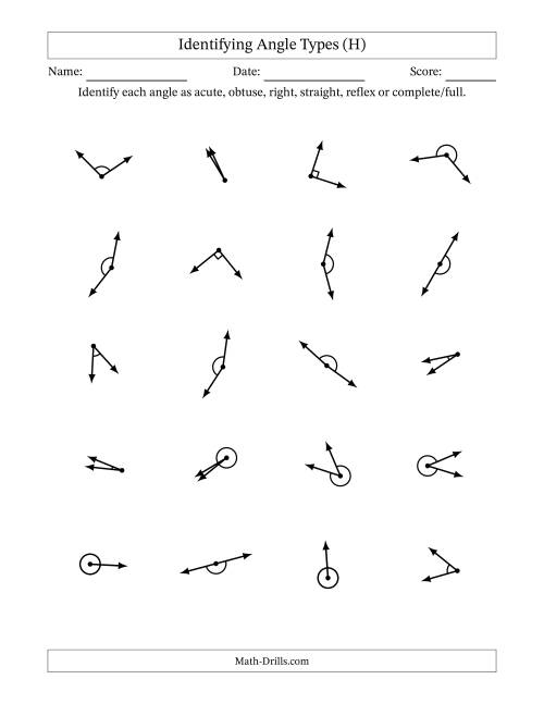 The Identifying Acute, Obtuse, Right, Straight, Reflex And Complete/Full Angles With Angle Marks (H) Math Worksheet