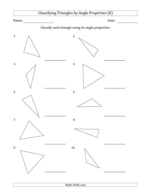 The Classifying Triangles by Angle Properties (No Marks on Question Page) (E) Math Worksheet