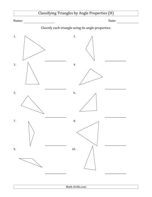 The Classifying Triangles by Angle Properties (No Marks on Question Page) (H) Math Worksheet