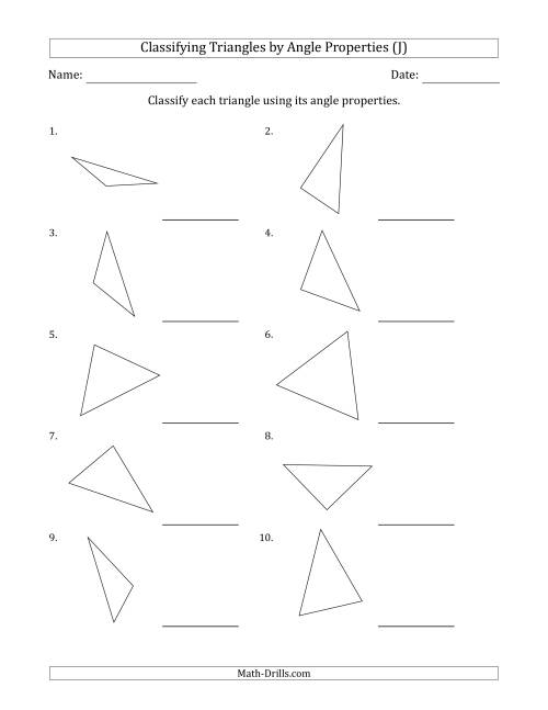 The Classifying Triangles by Angle Properties (No Marks on Question Page) (J) Math Worksheet