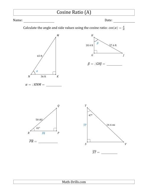 The Calculating Angle and Side Values Using the Cosine Ratio (A) Math Worksheet