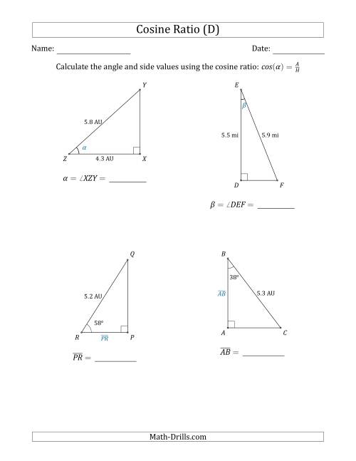 The Calculating Angle and Side Values Using the Cosine Ratio (D) Math Worksheet