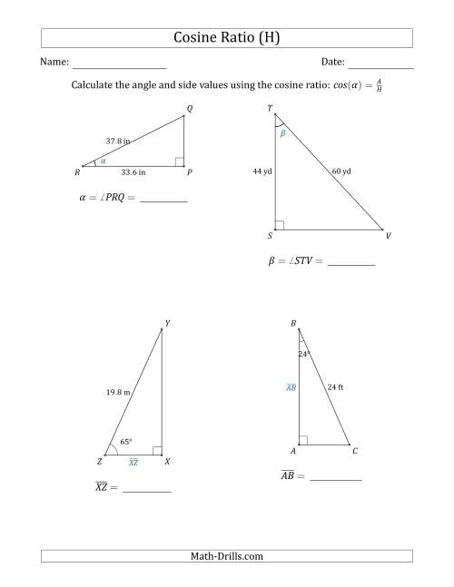 The Calculating Angle and Side Values Using the Cosine Ratio (H) Math Worksheet