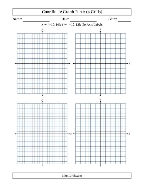 The Four Quadrant Coordinate Graph Paper <i>x</i> = [-10,10]; <i>y</i> = [-12,12] (4 Grids) (No Axis Labels) Math Worksheet