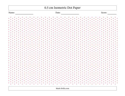 The 0.5 cm Isometric Dot Paper (Landscape) Math Worksheet
