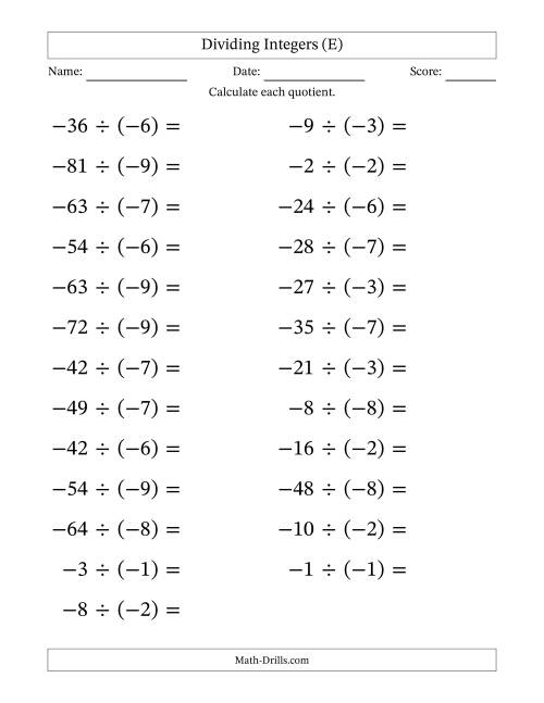 The Dividing Negative by Negative Integers from -9 to 9 (25 Questions; Large Print) (E) Math Worksheet