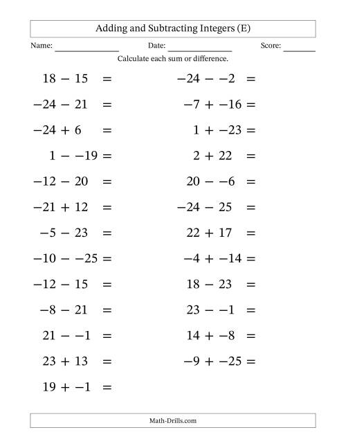 The Adding and Subtracting Mixed Integers from -25 to 25 (25 Questions; Large Print; No Parentheses) (E) Math Worksheet