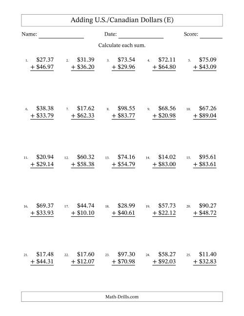 The Adding U.S./Canadian Dollars With Amounts from 10.00 to 99.99 in Increments of One Cent (E) Math Worksheet