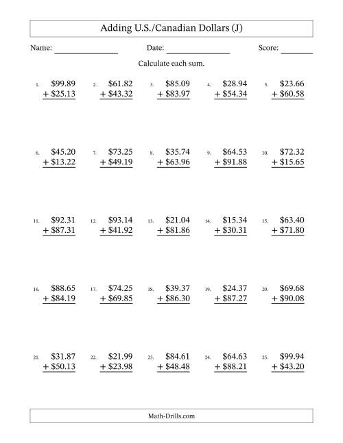 The Adding U.S./Canadian Dollars With Amounts from 10.00 to 99.99 in Increments of One Cent (J) Math Worksheet