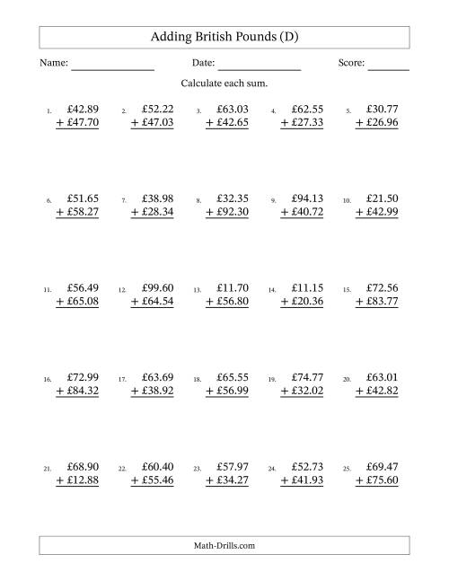 The Adding British Pounds With Amounts from 10.00 to 99.99 in Increments of One Pence (D) Math Worksheet