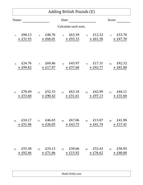 The Adding British Pounds With Amounts from 10.00 to 99.99 in Increments of One Pence (E) Math Worksheet