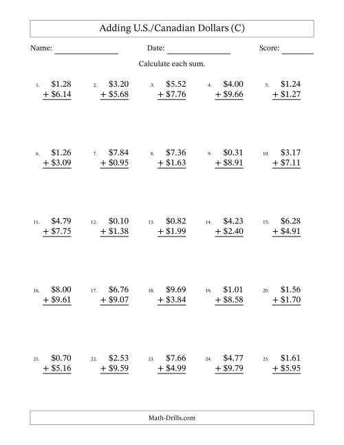 The Adding U.S./Canadian Dollars With Amounts from 0.01 to 9.99 in Increments of One Cent (C) Math Worksheet