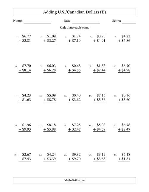 The Adding U.S./Canadian Dollars With Amounts from 0.01 to 9.99 in Increments of One Cent (E) Math Worksheet