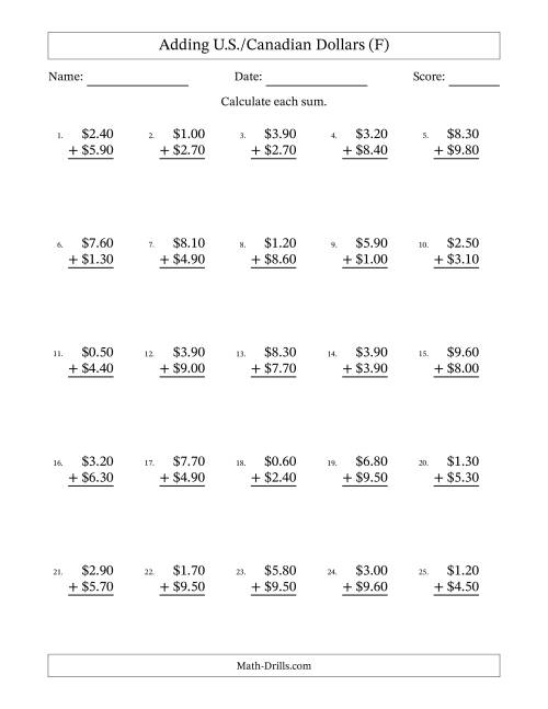 The Adding U.S./Canadian Dollars With Amounts from 0.10 to 9.90 in Increments of Ten Cents (F) Math Worksheet