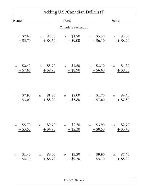 The Adding U.S./Canadian Dollars With Amounts from 0.10 to 9.90 in Increments of Ten Cents (I) Math Worksheet