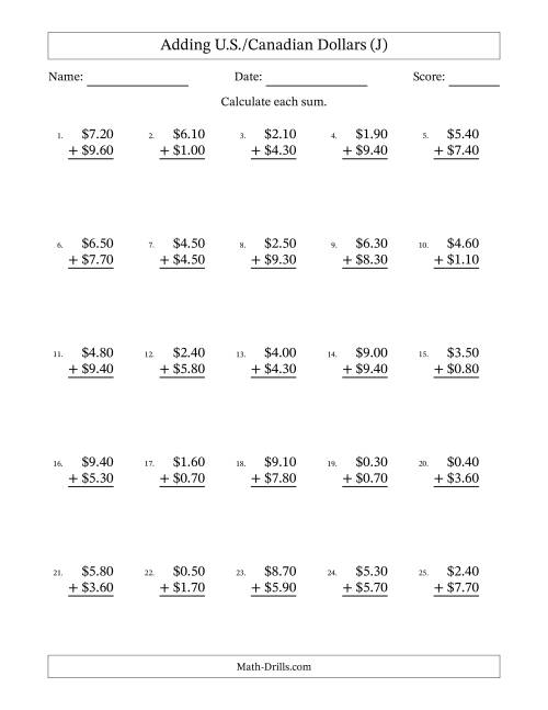 The Adding U.S./Canadian Dollars With Amounts from 0.10 to 9.90 in Increments of Ten Cents (J) Math Worksheet