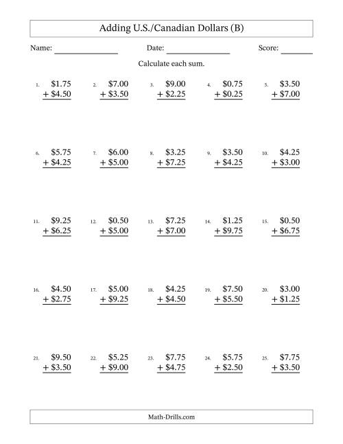 The Adding U.S./Canadian Dollars With Amounts from 0.25 to 9.75 in Increments of Twenty-Five Cents (B) Math Worksheet