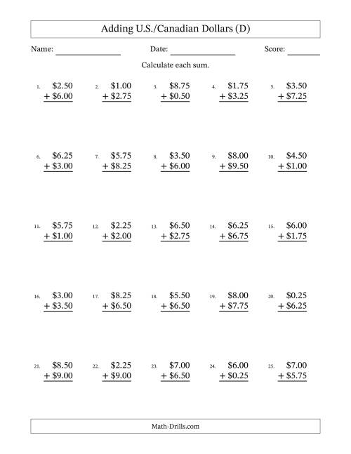 The Adding U.S./Canadian Dollars With Amounts from 0.25 to 9.75 in Increments of Twenty-Five Cents (D) Math Worksheet