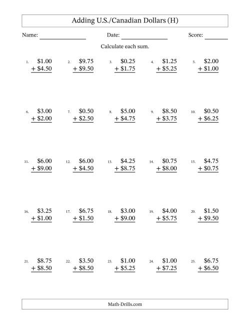 The Adding U.S./Canadian Dollars With Amounts from 0.25 to 9.75 in Increments of Twenty-Five Cents (H) Math Worksheet