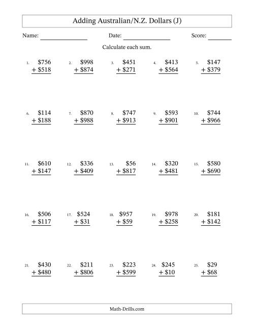 The Adding Australian/N.Z. Dollars With Amounts from 1 to 999 in Increments of One Dollar (J) Math Worksheet