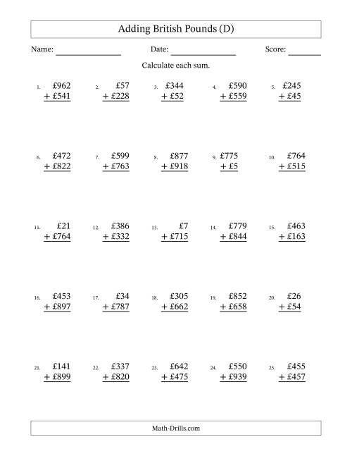 The Adding British Pounds With Amounts from 1 to 999 in Increments of One Pound (D) Math Worksheet