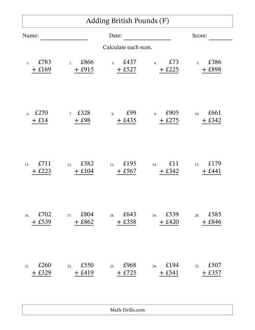 The Adding British Pounds With Amounts from 1 to 999 in Increments of One Pound (F) Math Worksheet