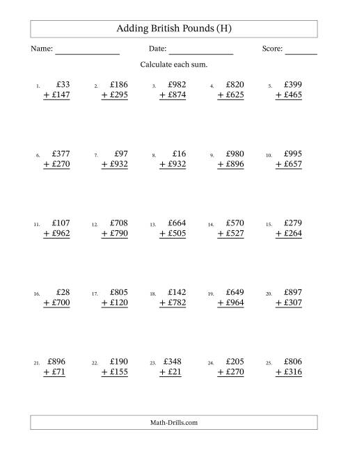 The Adding British Pounds With Amounts from 1 to 999 in Increments of One Pound (H) Math Worksheet