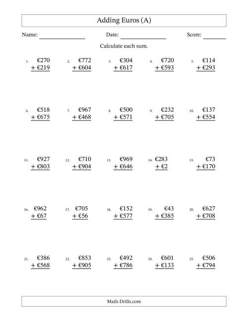 The Adding Euros With Amounts from 1 to 999 in Increments of One Euro (A) Math Worksheet