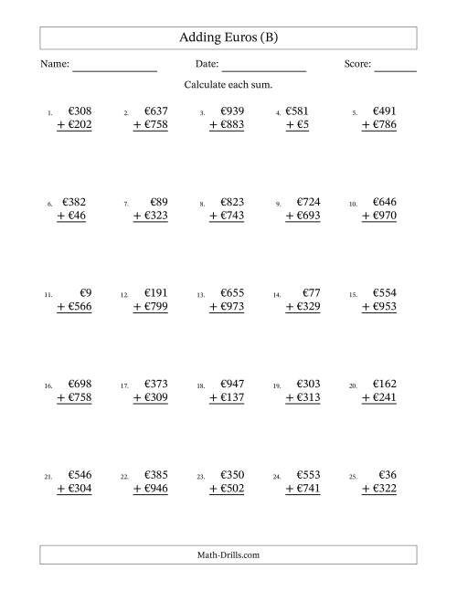 The Adding Euros With Amounts from 1 to 999 in Increments of One Euro (B) Math Worksheet