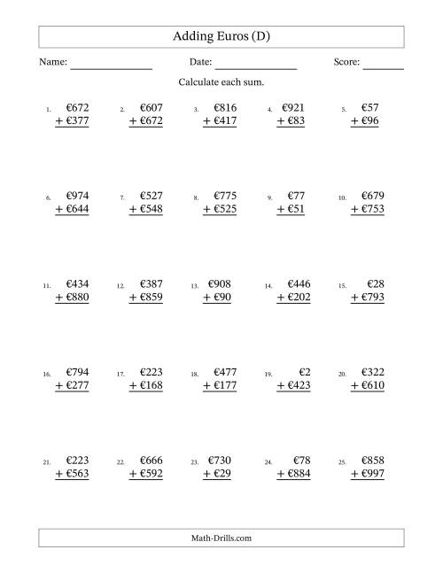 The Adding Euros With Amounts from 1 to 999 in Increments of One Euro (D) Math Worksheet