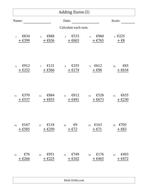 The Adding Euros With Amounts from 1 to 999 in Increments of One Euro (I) Math Worksheet