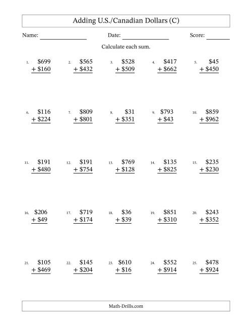 The Adding U.S./Canadian Dollars With Amounts from 1 to 999 in Increments of One Dollar (C) Math Worksheet