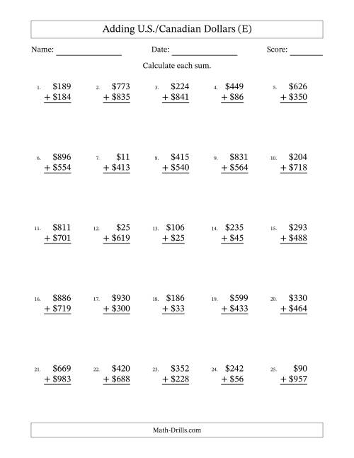 The Adding U.S./Canadian Dollars With Amounts from 1 to 999 in Increments of One Dollar (E) Math Worksheet