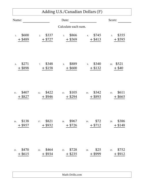 The Adding U.S./Canadian Dollars With Amounts from 1 to 999 in Increments of One Dollar (F) Math Worksheet