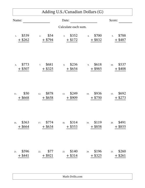 The Adding U.S./Canadian Dollars With Amounts from 1 to 999 in Increments of One Dollar (G) Math Worksheet