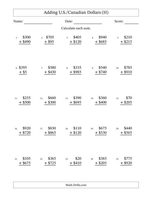 The Adding U.S./Canadian Dollars With Amounts from 5 to 995 in Increments of Five Dollars (H) Math Worksheet