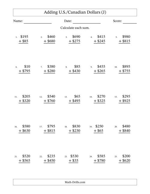 The Adding U.S./Canadian Dollars With Amounts from 5 to 995 in Increments of Five Dollars (J) Math Worksheet