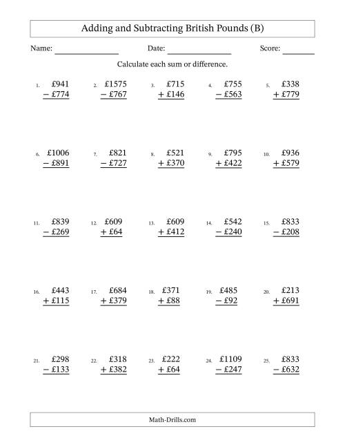 The Adding and Subtracting British Pounds With Amounts from 1 to 999 in Increments of One Pound (B) Math Worksheet