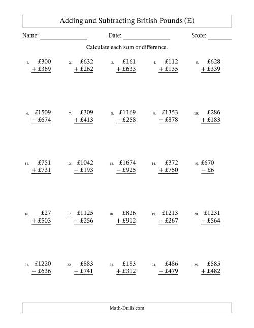 The Adding and Subtracting British Pounds With Amounts from 1 to 999 in Increments of One Pound (E) Math Worksheet