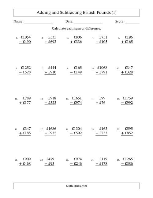 The Adding and Subtracting British Pounds With Amounts from 1 to 999 in Increments of One Pound (I) Math Worksheet